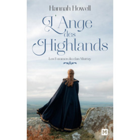 Les Femmes du clan Murray, T1 : L'Ange des Highlands
