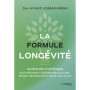 La formule longévité - Les principes ayurvédiques
