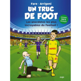 UN TRUC DE FOOT - Nouvelle édition