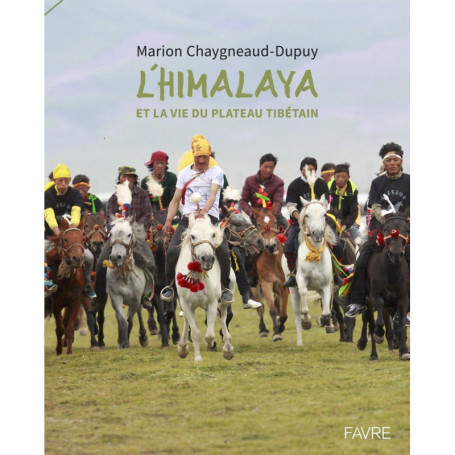 L'Himalaya et la vie du plateau tibétain