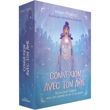 Connexion avec ton âme - Un jeu pour t'aligner avec ton chemin de vie et tes guides