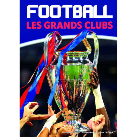 Football les grands clubs