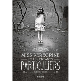 Miss Peregrine, Tome 01