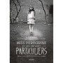 Miss Peregrine, Tome 01