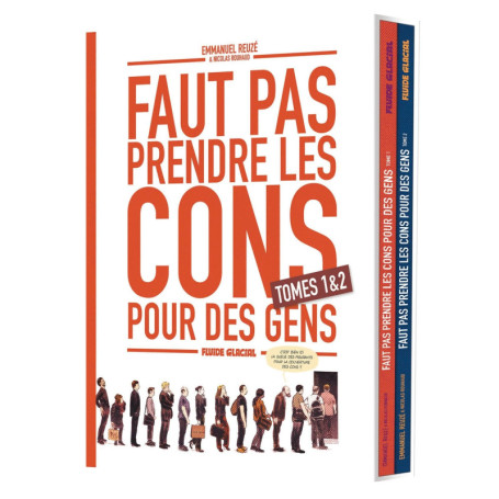 Faut pas prendre les cons pour des gens - Coffret tome 01 et 02