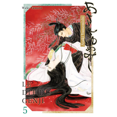 Asakiyumemishi - Le Dit du Genji T05