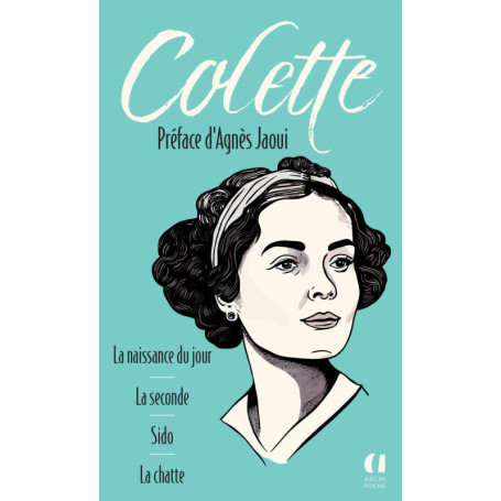 La Naissance du jour. La Seconde. Sido. La Chatte