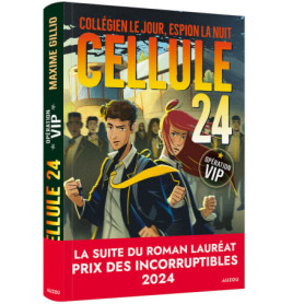 CELLULE 24 - OPERATION VIP