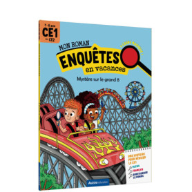 Mon roman - enquêtes CE1 au CE2 - Mystère sur le grand 8