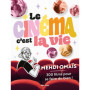 Le cinéma, c'est la vie