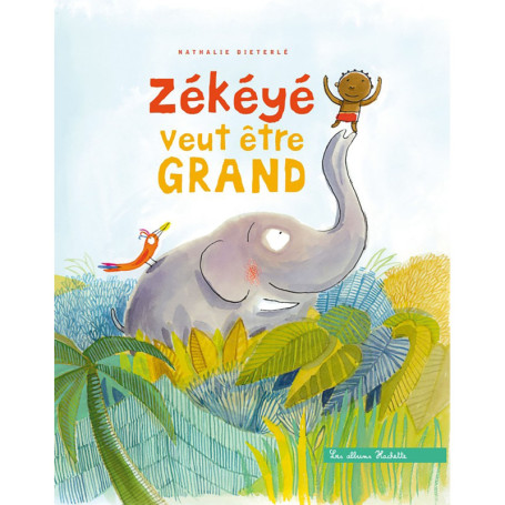 Zékéyé veut être grand