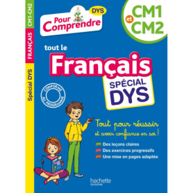 Pour Comprendre Français CM1-CM2 - Spécial DYS et difficultés d'apprentissage
