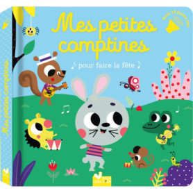 Mes petites comptines pour faire la fête - livre avec puces sonores