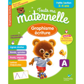 Toute ma maternelle Graphisme Ecriture Petite Section 3-4 ans