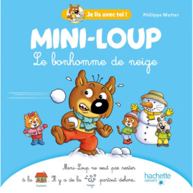 Mini-Loup - Je lis avec toi ! - Le bonhomme de neige