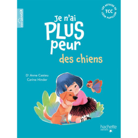 Je n'ai plus peur des chiens
