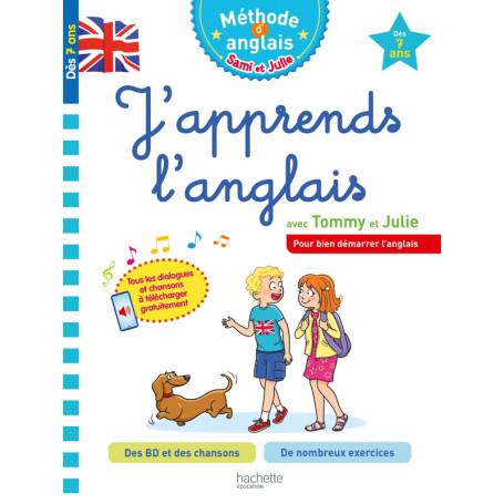 J'apprends l'anglais avec Tommy et Julie Dès 7 ans