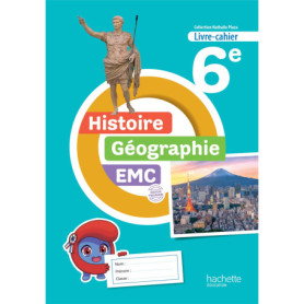 Histoire-Géographie EMC 6e - Livre-cahier - Ed. 2026