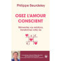 Osez l'amour conscient