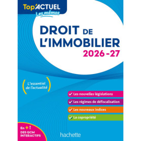 Top'Actuel Droit de l'immobilier 2026-2027