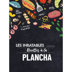 Les inratables - Recettes à la plancha