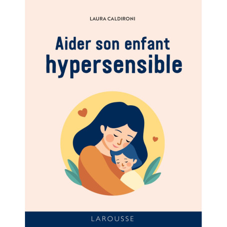 50 RO - Aider son enfant hypersensible
