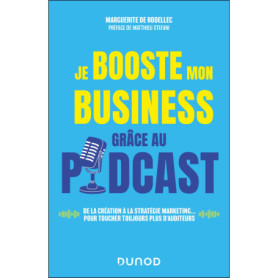 Je booste mon business grâce au podcast