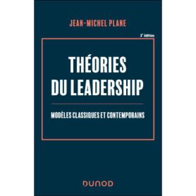 Théories du leadership - 2e éd.
