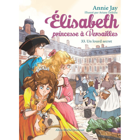 Elisabeth T33 Un lourd secret