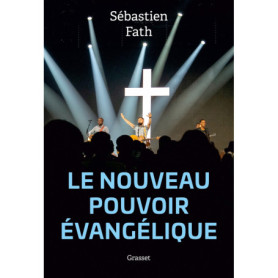Le nouveau pouvoir évangélique
