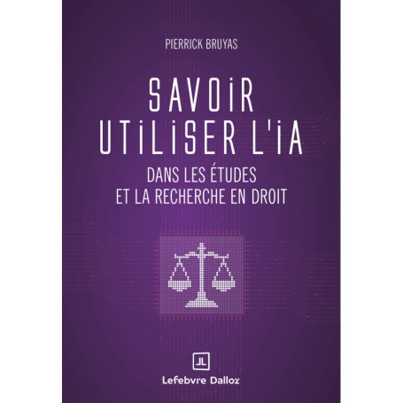 Savoir utiliser l'IA dans les études et la recherche en droit