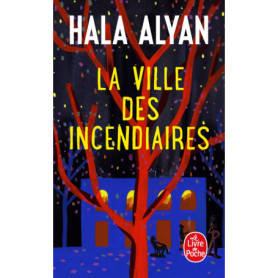 La Ville des incendiaires