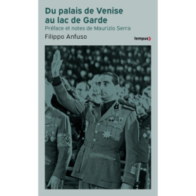 Du palais de Venise au lac de Garde (1936-1945)