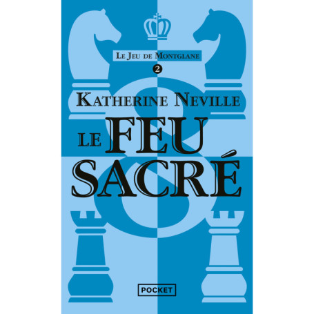 Le jeu de Montglane - Tome 02 Le feu sacré