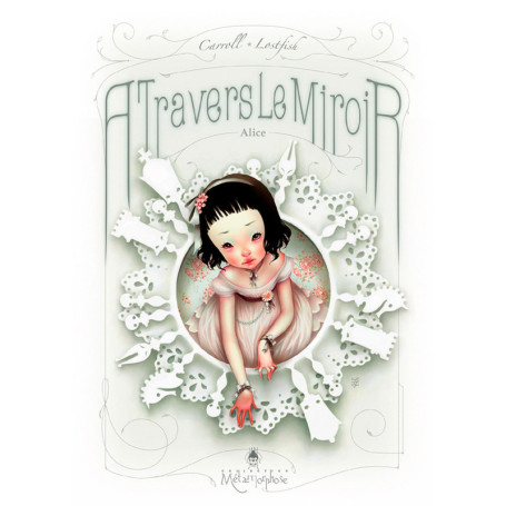 Alice à travers le miroir - Édition illustrée par Lostfish