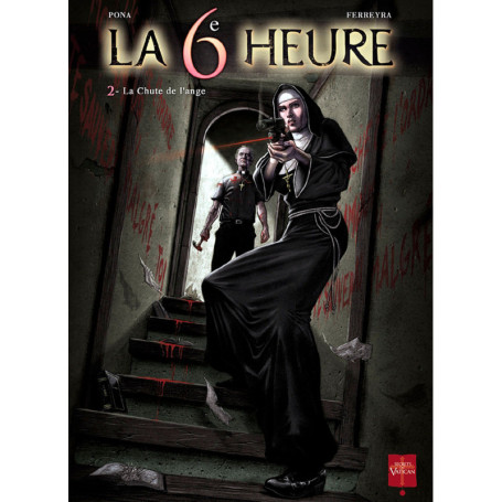 La 6ème heure T02 - La Chute de l'ange