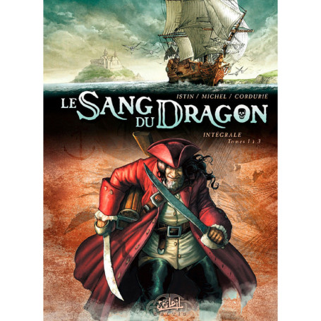 Le Sang du dragon - Intégrale T01 à T03