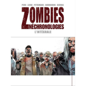Zombies Néchronologies - Intégrale