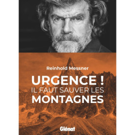 Urgence ! Il faut sauver les montagnes