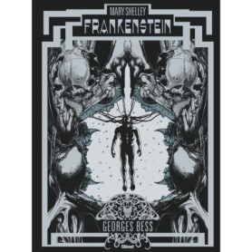 Mary Shelley Frankenstein - Édition prestige