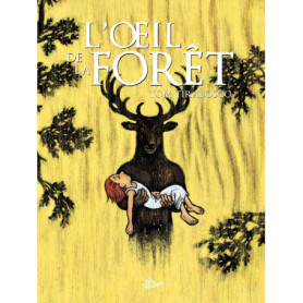 L'oeil de la forêt