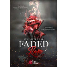 Faded Rose - Tome 01