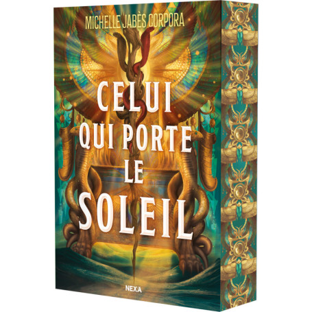 Celui qui porte le soleil - Tome 01 Le Trône de Khetara (broché)