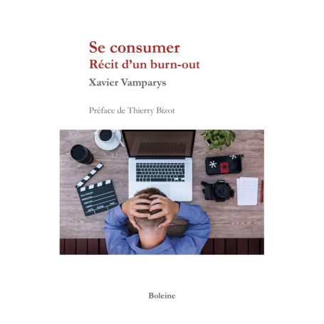 Se consumer - Récit d'un burn-out