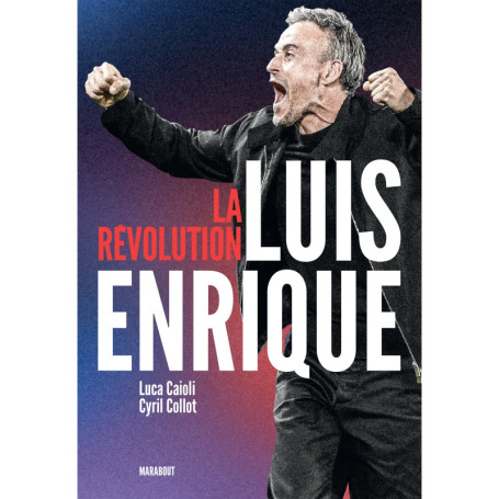 La révolution Luis Enrique