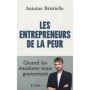 Les entrepreneurs de la peur
