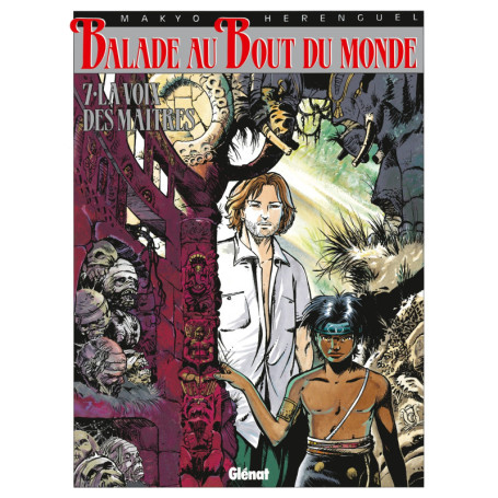 Balade au bout du monde - Cycle 2 - Tome 03