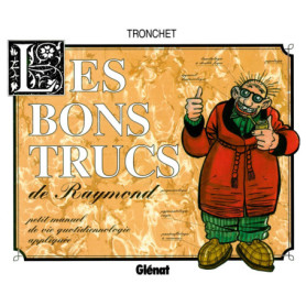 Les bons trucs de Raymond Calbuth