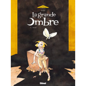 La Grande Ombre - Tome 01