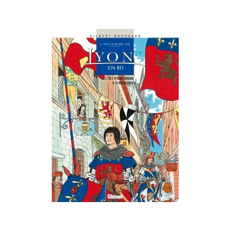 Histoire de Lyon en BD - Tome 01